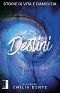 Cover: Destini - Il Terebinto Edizioni