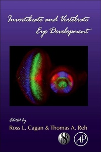 Enlarge image Cover: Invertebrate and Vertebrate Eye Development - Academic Press