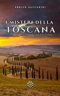 Cover: I Misteri della Toscana - Enrico Baccarini