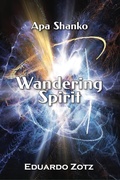 Cover: Wandering Spirit (ApaShanko) - Eduardo Zotz - Apa Shanko