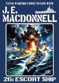Cover: Escort Ship (A World War 2 Naval Adventure) - Piccadilly