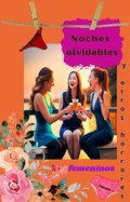Cover: Noches olvidables y otros horrores femeninos (La Salsa Llegona) - Lorena Tercon Arbiza