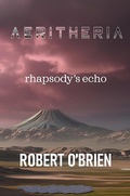 Cover: Aeritheria: Rhapsodys Echo - Robert O'Brien