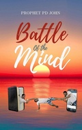 Cover: Battle of the Mind - Prophet PD John