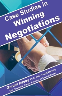 Abbildung von: Case Studies in Winning Negotiations - GERARD ASSEY