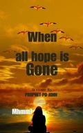 Cover: When All Hope is Gone - Prophet PD John