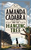 Cover: Amanda Cadabra and The Hanging Tree (The Amanda Cadabra Cozy Paranormal Mysteries, #7) - Holly Bell