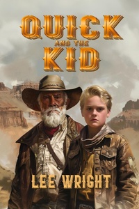 Abbildung von: Quick and the Kid - worldcastlepublishing