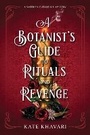 Cover: A Botanist's Guide to Rituals and Revenge - Crooked Lane Books