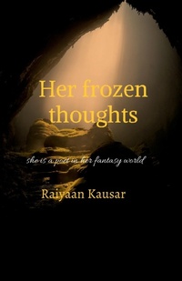 Abbildung von: Her frozen thoughts - Notion Press