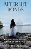 Cover: Afterlife Bonds - Young Butterfly Press