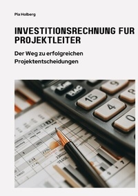 Abbildung von: Investitionsrechnung für Projektleiter - tredition
