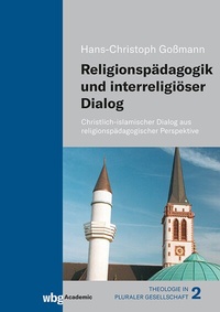 Abbildung von: Religionspädagogik und interreligiöser Dialog - wbg Academic in Herder