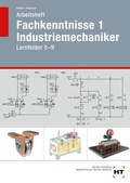 Cover: Arbeitsheft Fachkenntnisse 1 Industriemechaniker - Verlag Handwerk und Technik