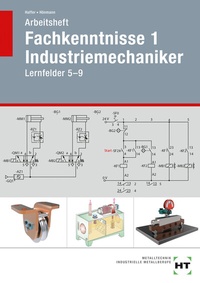 Abbildung von: Arbeitsheft Fachkenntnisse 1 Industriemechaniker - Verlag Handwerk und Technik