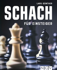 Abbildung von: Schach für Einsteiger - Naumann & Göbel