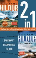 Cover: Die Hildur-Reihe Band 1-2: Die Spur im Fjord/ Das Grab im Eis (2in1-Bundle) Die Nr. 1 Bestseller-Reihe aus Island. 2 Krimis in einem Band - Heyne