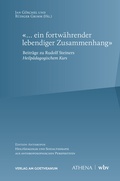 Cover: &laquo;... ein fortw&auml;hrender lebendiger Zusammenhang&raquo; - Verlag am Goetheanum