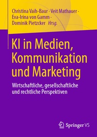 Abbildung von: KI in Medien, Kommunikation und Marketing - Springer VS