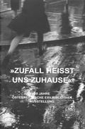 Cover: Zufall hei&szlig;t uns Zuhause - Literaturhaus Wien
