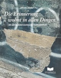 Cover: Die Erinnerung wohnt in allen Dingen - Literaturhaus Wien