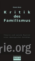 Cover: Kritik des Familismus - Schmetterling Stuttgart