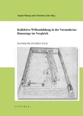 Cover: Kollektive Willensbildung in der Vormoderne: Hansetage im Vergleich - callidus. Verlag wissenschaftlicher Publikationen