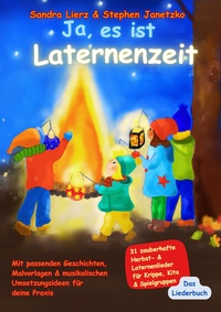 Abbildung von: Ja, es ist Laternenzeit - Das Liederbuch - Janetzko, Stephen