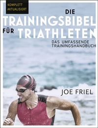 Abbildung von: Die Trainingsbibel für Triathleten - Covadonga Verlag