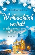 Cover: Weihnachtlich verliebt in den schottischen Highlands - Nova MD