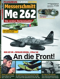 Abbildung von: Me 262 - An die Front! - GeraMond