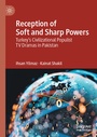 Cover: Reception of Soft and Sharp Powers - Palgrave Macmillan
