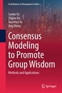 Cover: Consensus Modeling to Promote Group Wisdom - Springer