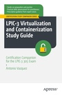 Cover: LPIC-3 Virtualization and Containerization Study Guide - APress