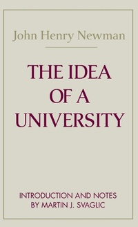 Enlarge image Cover: The Idea of a University - University of Notre Dame Press