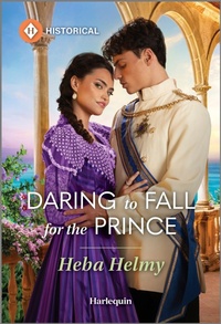 Enlarge image Cover: Daring to Fall for the Prince - Harlequin Special Releases