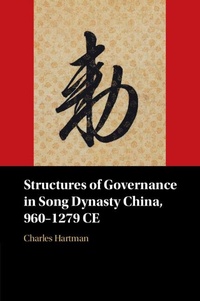 Abbildung von: Structures of Governance in Song Dynasty China, 960-1279 CE - Cambridge University Press
