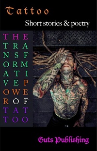 Abbildung von: The Transformative Power of Tattoo - Guts Publishing