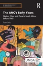 Cover: The ANC's Early Years - Routledge