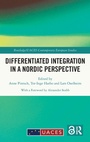 Cover: Differentiated Integration in a Nordic Perspective - Routledge