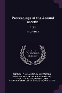 Enlarge image Cover: Proceedings of the Annual Meetin - Palala Press