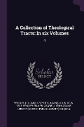Cover: A Collection of Theological Tracts - Palala Press