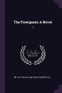 Enlarge image Cover: The Foreigners - Palala Press