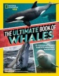 Cover: The Ultimate Book of Whales - National Geographic Kids