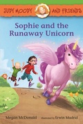 Cover: Judy Moody and Friends: Sophie and the Runaway Unicorn - Candlewick Press,U.S.