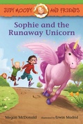Cover: Judy Moody and Friends: Sophie and the Runaway Unicorn - Candlewick Press,U.S.