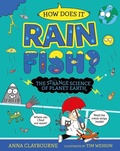 Cover: Strange Science: How does it Rain Fish? The Strange Science of Planet Earth - Wayland