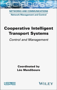 Enlarge image Cover: Cooperative Intelligent Transport Systems - ISTE Ltd