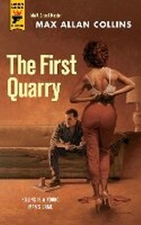 Enlarge image Cover: The The First Quarry - Hard Case Crime