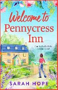 Enlarge image Cover: Welcome to Pennycress Inn - Boldwood Books Ltd